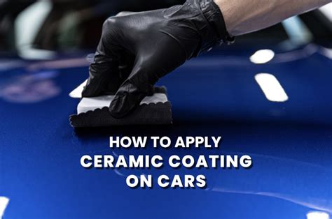 [2024 Guide] How to Apply a Ceramic Coating.